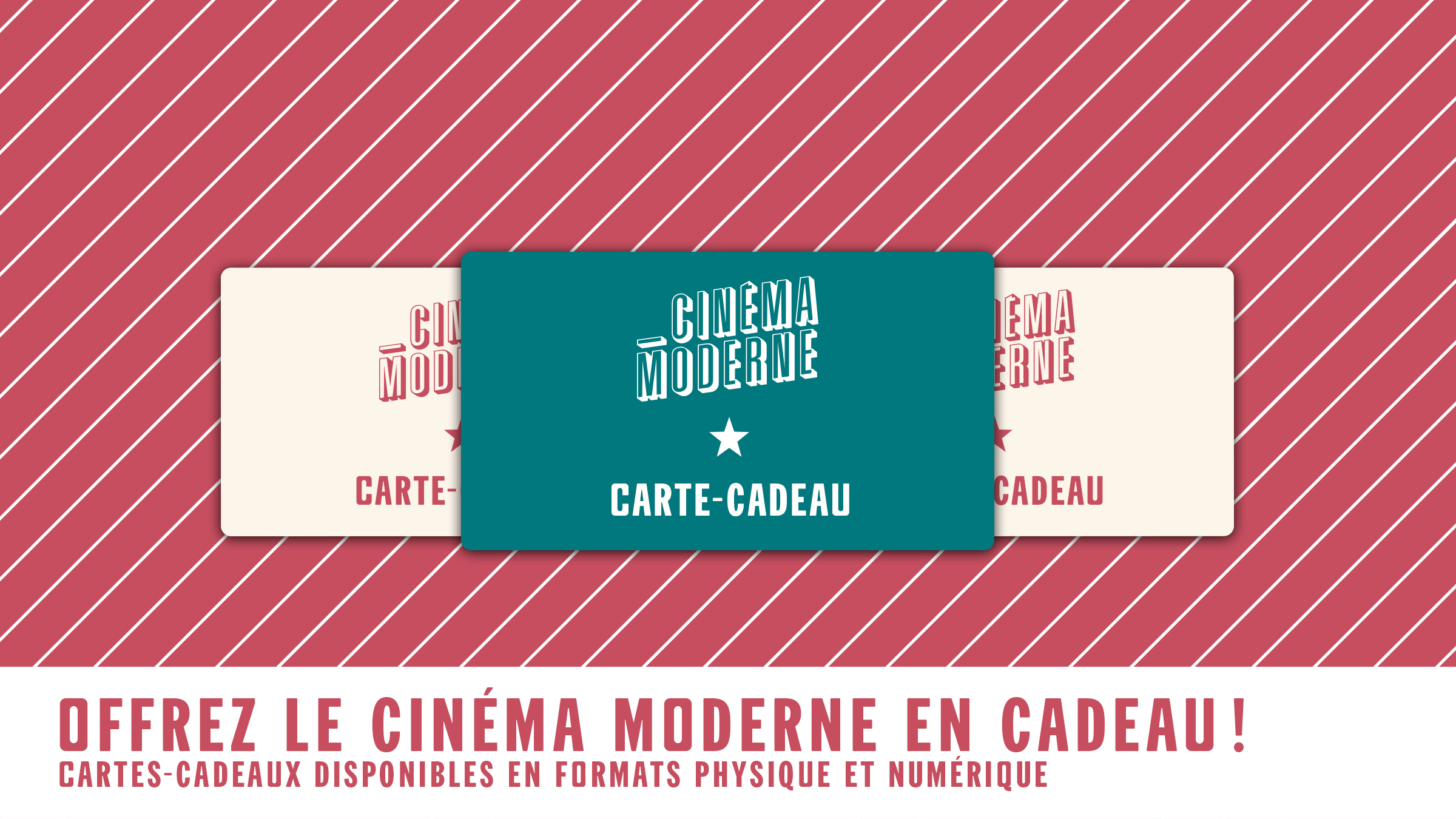https://www.cinemamoderne.com/wp-content/uploads/2023/06/cartes_cadeaux_carousel.jpg